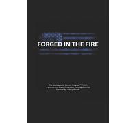 Forged in the Fire