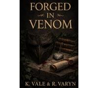Forged in Venom (The Venom Chronicles)
