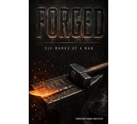 FORGED: SIX MARKS OF A MAN