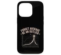 Forget Average Be An Outlier Math Statistics Nerd Carcasa para iPhone 13 Pro