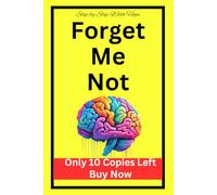 Forget Me Not Book With Hope Step By Step - Protection From Cognitive Decline, Dementia, Alzheimers Book