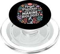 Forget Princess I Want To Be A Marine Biologist PopSockets PopGrip para MagSafe