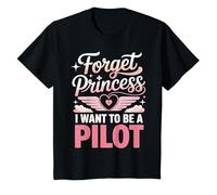 Forget Princess I Want To Be A Pilot Camiseta