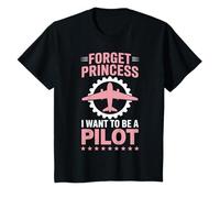 Forget Princess I Want To Be A Pilot Camiseta