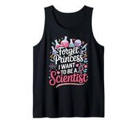 Forget Princess I Want To Be A Scientist Camiseta sin Mangas