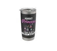 Forget Princess I Want To Be A Scientist Science Vaso térmico de acero inoxidable de doble pared