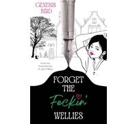 Forget the Feckin' Wellies: 1 (The Travel Diaries of Jess O'Maly)