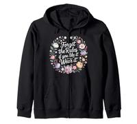 Forget The Rules If You Like It Wear It Moda atrevida - Sudadera con Capucha