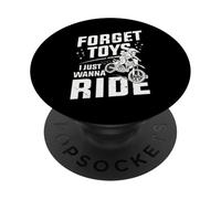 Forget Toys I Just Wanna Ride Dirt Bike Motocross Rider Boys PopSockets PopGrip Adhesivo