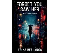 Forget You Saw Her