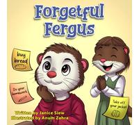 Forgetful Fergus: A sister's big help (An Alphabet Series of Animals)