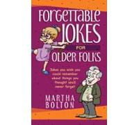 Forgettable Jokes For Older Folks (ebook)