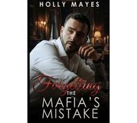 Forgetting the Mafia's Mistake: A Dark Mafia Romance: 1 (The Thorne Family)