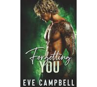 Forgetting You: : Damaged Goods Duet (Book 2) (Damaged Goods Series)