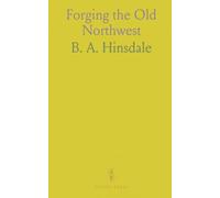 Forging the Old Northwest: How land cessions, state claims, and the Confederation shaped America’s western frontier