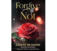 Forgive Me Not: Bloomin' On Main Romantic Suspense: 1