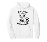 Forgiven But Still Feral Raccoon Christian Cute Quote Sudadera con Capucha