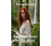 Forgotten Beasts: The Alpha