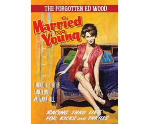 Forgotten Ed Wood: Married Too Young Plus Bonus Feature The Violent Years [USA] [DVD]