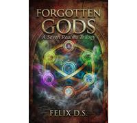 Forgotten Gods: A Seven Realms Trilogy