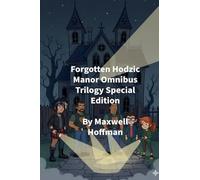 Forgotten Hodzic Manor Omnibus Trilogy Special Edition