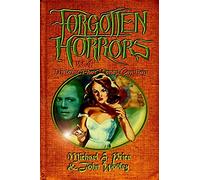Forgotten Horrors Vol. 4: Dreams That Money Can Buy: Volume 4