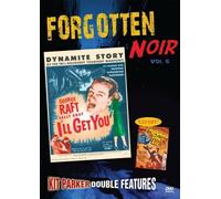 Forgotten Noir 6: I'll Get You & Fingerprints Dont [USA] [DVD]