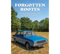 Forgotten Rootes: The Unsung Sporting Cars of the Rootes Group