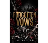 Forgotten Vows: A Second Chance Irish Mafia Romance