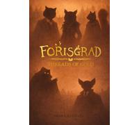 Forisgrad: Threads of gold