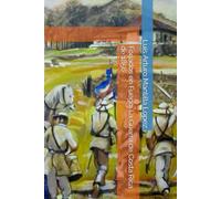 Forjados en Fuego: La Guerra de Costa Rica de 1856: 1 (La trilogía de Costa Rica 1856)