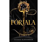 Fórjala: Un romance oscuro de fantasía al estilo de La Bella y la Bestia (La Trilogía de la Metamorfosis)