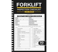 Forklift Daily Inspection Checklist Log Book: Daily Forklift Operator Log | Safety, Maintenance & Equipment Inspection Checklist, OSHA Compliance Record | Large Print 6" x 9" Inches, 110 pages