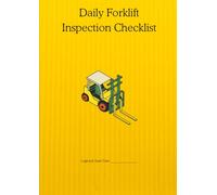 Forklift Daily Inspection Log Book: Shift Maintenance Record and Safety Checklist for Forklift Operators | 110 Pages | OSHA Compliant Truck Equipment Pre-Shift Log
