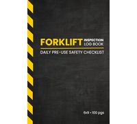 Forklift Daily Inspection Log: Heavy Equipment Pre-Use Safety Checklist | Job Site Safety and Maintenance Tracking | Record Book for Operators, Warehouses, Construction Sites, and OSHA Compliance