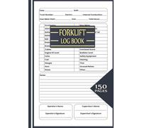 Forklift Log Book with Daily Inspection Checklist: Complete Daily Maintenance Tracking Journal for Electric and Propane Forklifts, Professional Safety Forklift Operator Recorder
