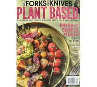 Forks Over Knives Magazine Issue 62 Stir-Fry Like A Boss