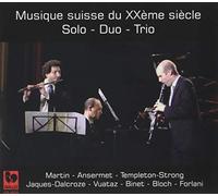 Forlani, Joachim - Musique Suisse Du Xxe Siecle - Solo-Duo-Trio