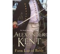Form Line of Battle: More blockbuster naval action from the master storyteller of the sea: 11 (Richard Bolitho, 11)