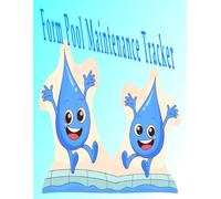 Form model tracking of swimming pool maintenance with chemicals: Form Pool Maintenance Tracker