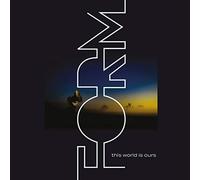 Form - This World Is Ours