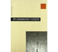Forma y construcción en piedra: 1 (Textos de arquitectura)