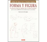 Forma y figura: Introducción al dibujo del cuerpo humano (CURSO DIBUJO DE LA FIGURA HUMANA)