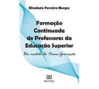 Formação Continuada De Professores Da Educação Superior (ebook)