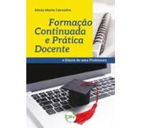 Formação Continuada E Prática Docente (ebook)