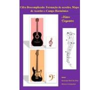 Formação De Acordes Mapa De Acordes E Campo Harmônico (ebook)