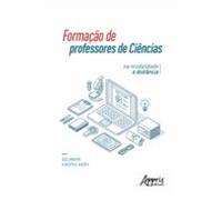 Formação De Professores De Ciências Na Modalidade A Distância (ebook)