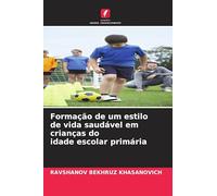Formação de um estilo de vida saudável em crianças do idade escolar primária