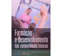 Formação E Desenvolvimento Das Competencias Basicas - Volume 2 (Em Portuguese do Brasil)