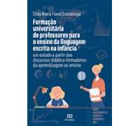Formação Universitária De Professores Para O Ensino Da Linguagem Escri